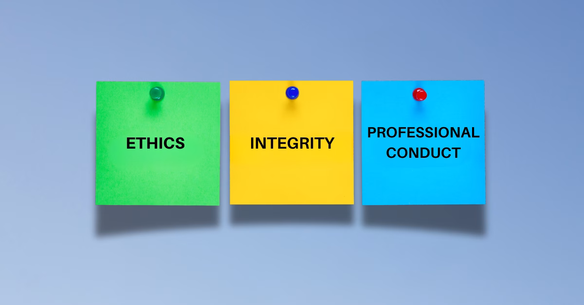 Ethics,integrity,professional conduct